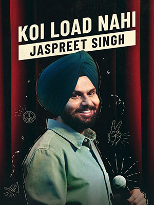 Jaspreet Singh: Koi Load Nahi