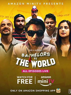 TVF’s Bachelors vs The World