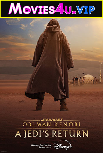 Obi-Wan Kenobi: A Jedi’s Return