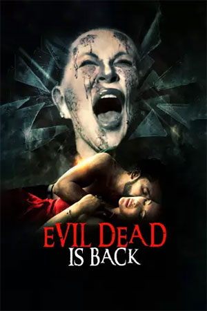 Evil Dead is Back