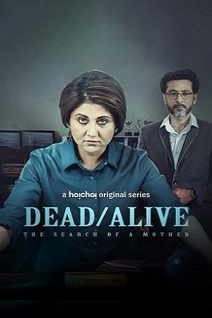 Dead/Alive: The Search of a Mother