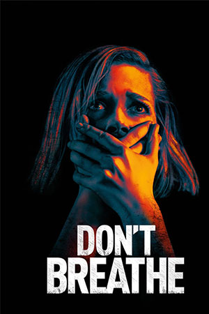 Don’t Breathe