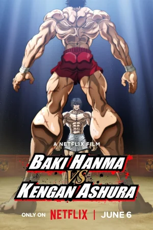 Baki Hanma VS Kengan Ashura