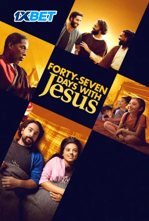 Forty-Seven Days with Jesus